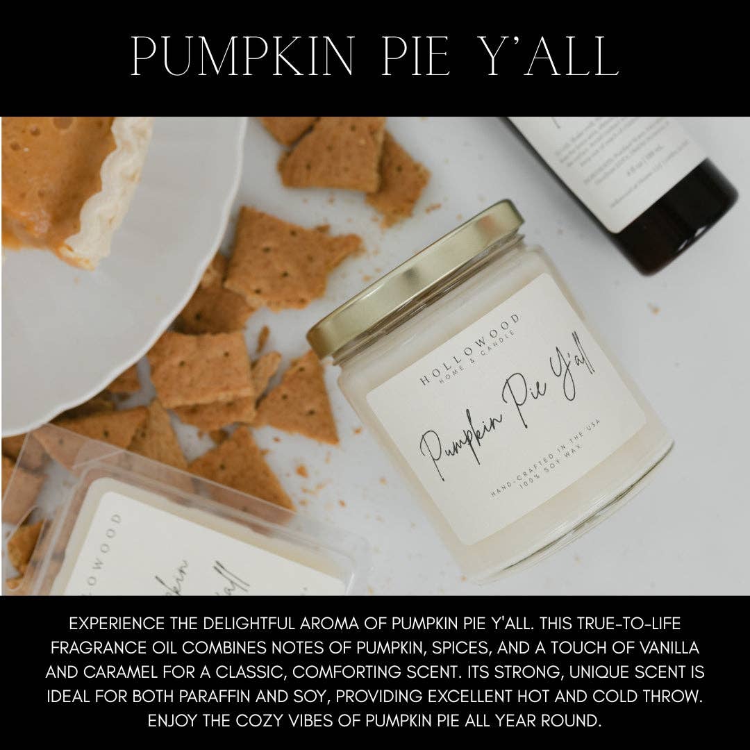 PUMPKIN PIE Y'ALL | FALL | WAX MELT